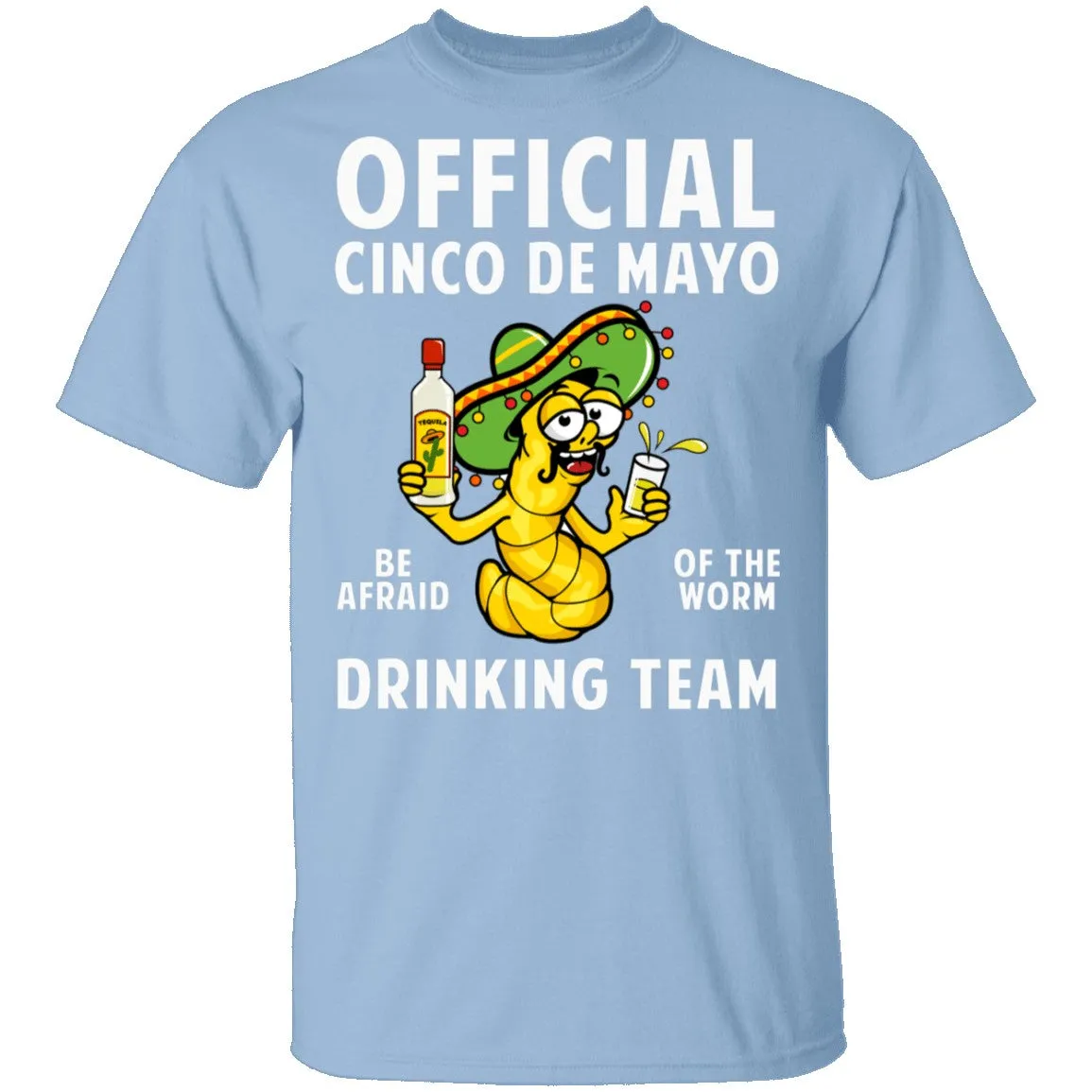 Cinco De Mayo Drinking Team T-Shirt