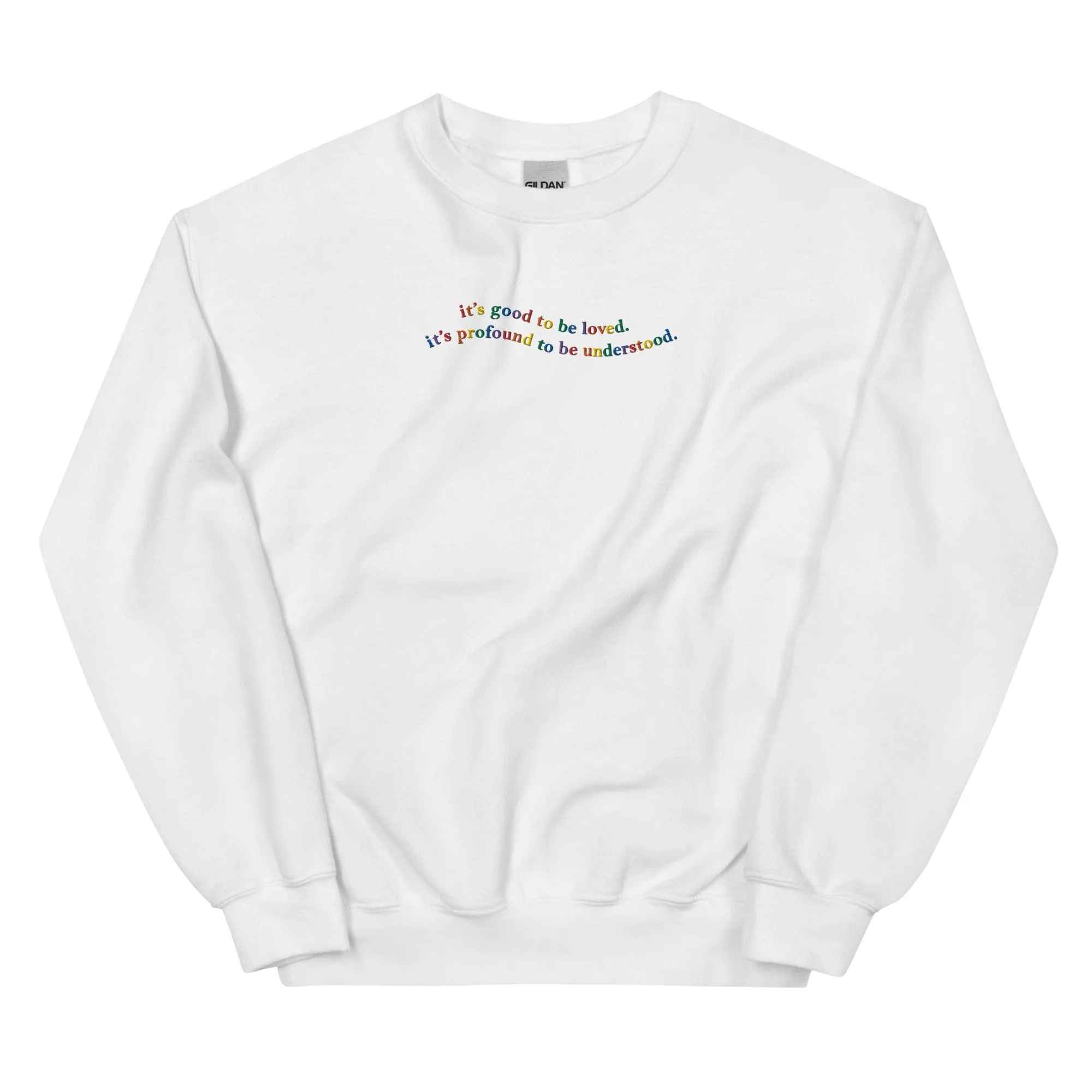 "It's Profound to be Understood" Unisex Embroidered Sweatshirt